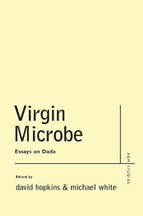 Virgin Microbe, Michael White and David Hopkins ISBN: 978-0810129399 